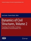Dynamics of Civil Structures, Volume 2 : Proceedings of the 33rd IMAC, A Conference and Exposition on Structural Dynamics, 2015 - Book
