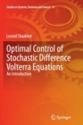 Optimal Control of Stochastic Difference Volterra Equations : An Introduction - Book