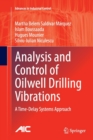 Analysis and Control of Oilwell Drilling Vibrations : A Time-Delay Systems Approach - Book