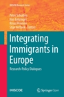 Integrating Immigrants in Europe : Research-Policy Dialogues - Book
