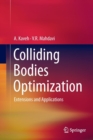 Colliding Bodies Optimization : Extensions and Applications - Book