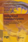 Intelligent and Evolutionary Systems : The 19th Asia Paci?c Symposium, IES 2015, Bangkok, Thailand, November 2015, Proceedings - Book