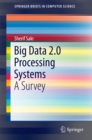Big Data 2.0 Processing Systems : A Survey - eBook