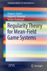 Regularity Theory for Mean-Field Game Systems - Book