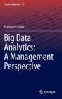 Big Data Analytics: A Management Perspective - Book
