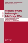 Reliable Software Technologies - Ada-Europe 2016 : 21st Ada-Europe International Conference on Reliable Software Technologies, Pisa, Italy, June 13-17, 2016, Proceedings - eBook