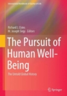The Pursuit of Human Well-Being : The Untold Global History - Book