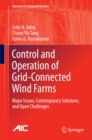 Control and Operation of Grid-Connected Wind Farms : Major Issues, Contemporary Solutions, and Open Challenges - eBook