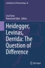 Heidegger, Levinas, Derrida: The Question of Difference - eBook