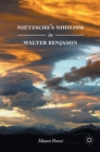 Nietzsche’s Nihilism in Walter Benjamin - Book