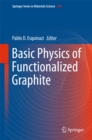 Basic Physics of Functionalized Graphite - eBook