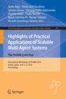 Highlights of Practical Applications of Scalable Multi-Agent Systems. The PAAMS Collection : International Workshops of PAAMS 2016, Sevilla, Spain, June 1-3, 2016. Proceedings - Book