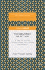 The Seduction of Fiction : A Plea for Putting Emotions Back into Literary Interpretation - eBook