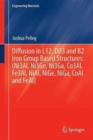 Diffusion in the Iron Group L12 and B2 Intermetallic Compounds - Book