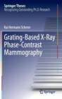 Grating-Based X-Ray Phase-Contrast Mammography - Book