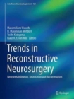 Trends in Reconstructive Neurosurgery : Neurorehabilitation, Restoration and Reconstruction - Book