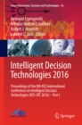 Intelligent Decision Technologies 2016 : Proceedings of the 8th KES International Conference on Intelligent Decision Technologies (KES-IDT 2016) - Part I - eBook