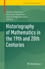 Historiography of Mathematics in the 19th and 20th Centuries - eBook