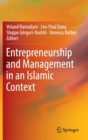 Entrepreneurship and Management in an Islamic Context - Book
