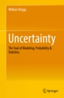 Uncertainty : The Soul of Modeling, Probability & Statistics - eBook