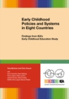 Early Childhood Policies and Systems in Eight Countries : Findings from IEA's Early Childhood Education Study - eBook