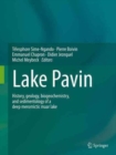 Lake Pavin : History, Geology, Biogeochemistry, and Sedimentology of a Deep Meromictic Maar Lake - Book