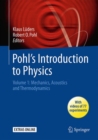 Pohl's Introduction to Physics : Mechanics, Acoustics and Thermodynamics Vol. 1 - Book