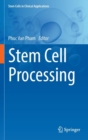 Stem Cell Processing - Book