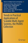 Trends in Practical Applications of Scalable Multi-Agent Systems, the PAAMS Collection - Book