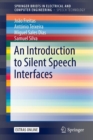 An Introduction to Silent Speech Interfaces - Book