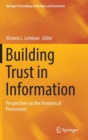 Building Trust in Information : Perspectives on the Frontiers of Provenance - Book