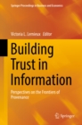 Building Trust in Information : Perspectives on the Frontiers of Provenance - eBook