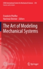 The Art of Modeling Mechanical Systems - Book