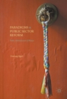 Paradigms and Public Sector Reform : Public Administration of Bhutan - Book