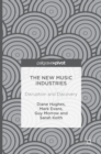 The New Music Industries : Disruption and Discovery - Book