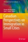 Canadian Perspectives on Immigration in Small Cities - Book