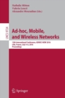 Ad-hoc, Mobile, and Wireless Networks : 15th International Conference, ADHOC-NOW 2016, Lille, France, July 4-6, 2016, Proceedings - Book