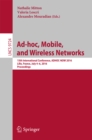 Ad-hoc, Mobile, and Wireless Networks : 15th International Conference, ADHOC-NOW 2016, Lille, France, July 4-6, 2016, Proceedings - eBook