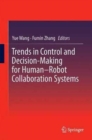 Trends in Control and Decision-Making for Human-Robot Collaboration Systems - Book