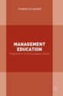 Management Education : Fragments of an Emancipatory Theory - Book