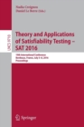 Theory and Applications of Satisfiability Testing - SAT 2016 : 19th International Conference, Bordeaux, France, July 5-8, 2016, Proceedings - Book