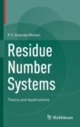 Residue Number Systems : Theory and Applications - Book