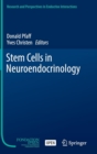 Stem Cells in Neuroendocrinology - Book