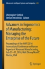 Advances in Ergonomics of  Manufacturing: Managing the Enterprise of the Future : Proceedings of the AHFE 2016 International Conference on Human Aspects of Advanced Manufacturing, July 27-31, 2016, Wa - eBook