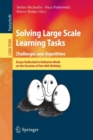 Solving Large Scale Learning Tasks. Challenges and Algorithms : Essays Dedicated to Katharina Morik on the Occasion of Her 60th Birthday - Book
