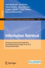 Information Retrieval : 9th Russian Summer School, RuSSIR 2015, Saint Petersburg, Russia, August 24-28, 2015, Revised Selected Papers - Book