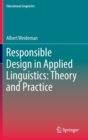 Responsible Design in Applied Linguistics: Theory and Practice - Book