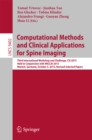 Computational Methods and Clinical Applications for Spine Imaging : Third International Workshop and Challenge, CSI 2015, Held in Conjunction with MICCAI 2015, Munich, Germany, October 5, 2015, Procee - eBook