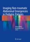 Imaging Non-traumatic Abdominal Emergencies in Pediatric Patients - eBook