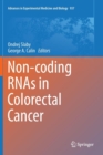 Non-Coding RNAs in Colorectal Cancer - Book